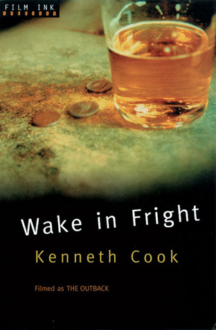 Wake in Fright: Filmed as The Outback (2002)