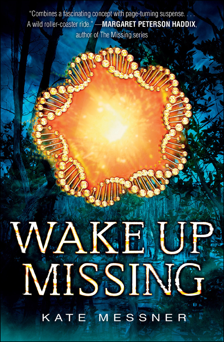 Wake Up Missing (2013) by Kate Messner