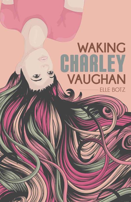 Waking Charley Vaughan by Elle Botz