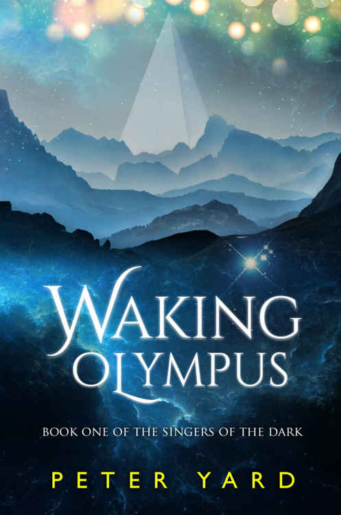 Waking Olympus (The Singers of the Dark Book 1)