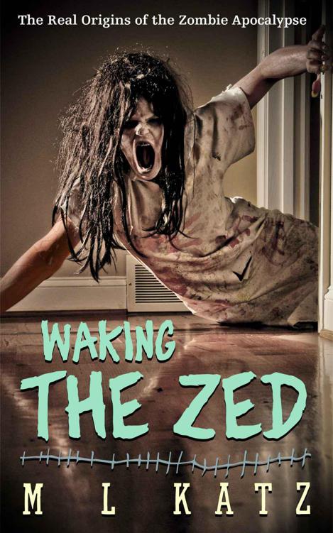 Waking The Zed by Katz, ML