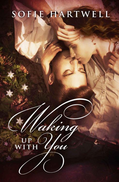 Waking Up With You by Hartwell, Sofie