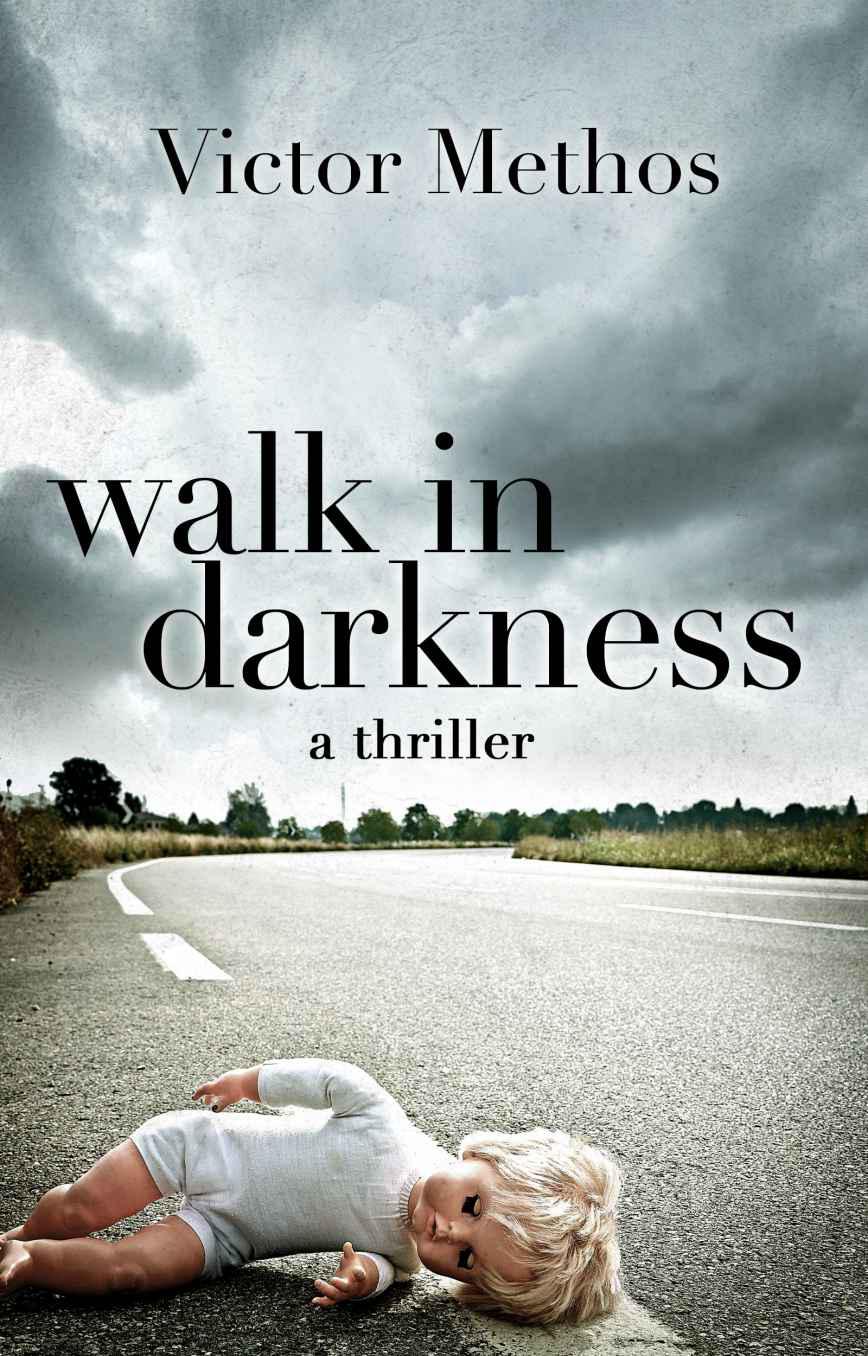 Walk in Darkness - A Thriller (Jon Stanton Mysteries)