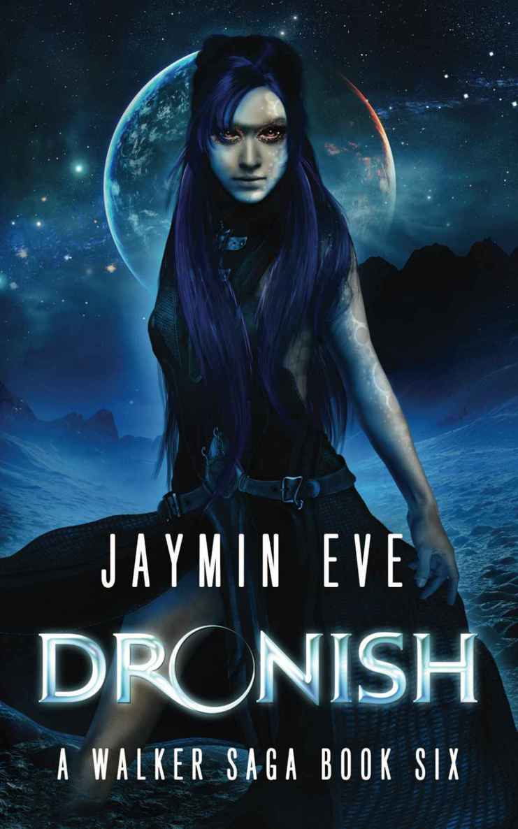 walker saga 06 - dronish by eve, jaymin