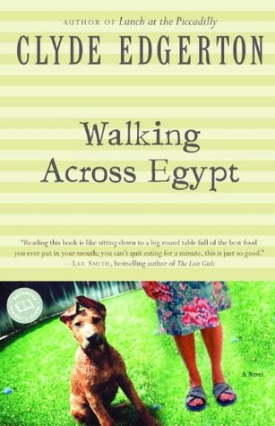 Walking Across Egypt (1997) by Clyde Edgerton