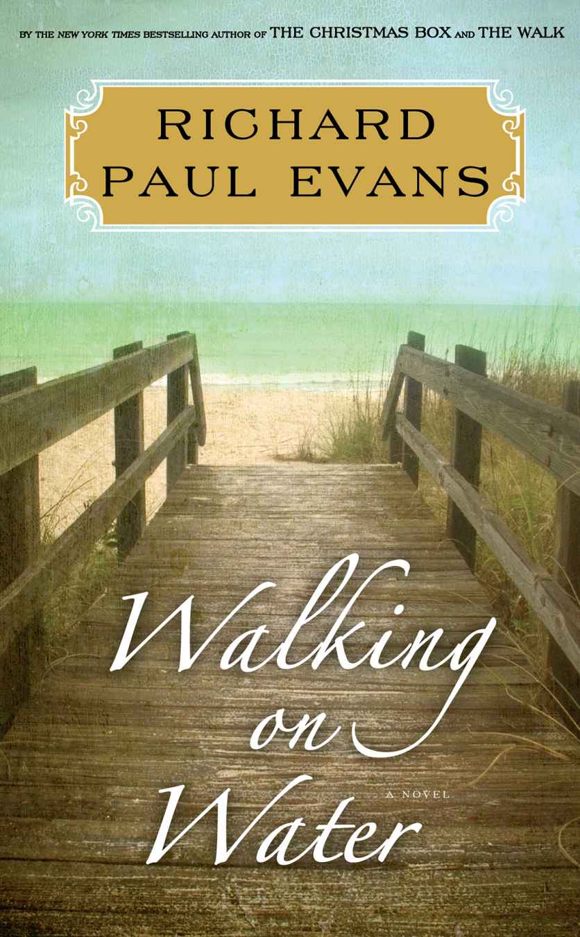 Walking on Water: A Novel by Richard Paul Evans