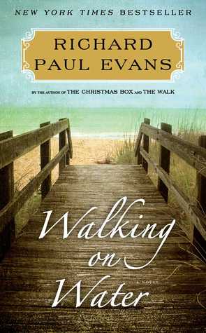 Walking on Water (2014) by Richard Paul Evans