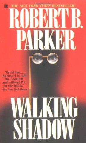 Walking Shadow (1995) by Robert B. Parker