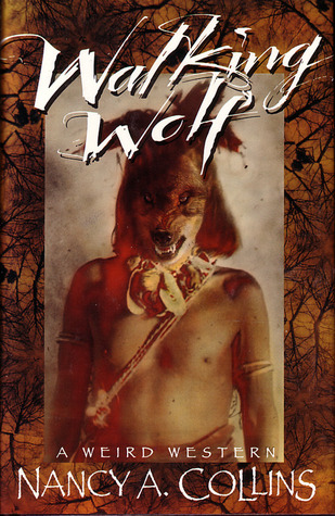 Walking Wolf: A Weird Western (1995)