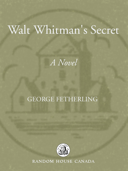 Walt Whitman's Secret (2010) by George Fetherling