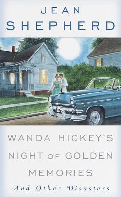 Wanda Hickey's Night of Golden Memories: And Other Disasters (1982)