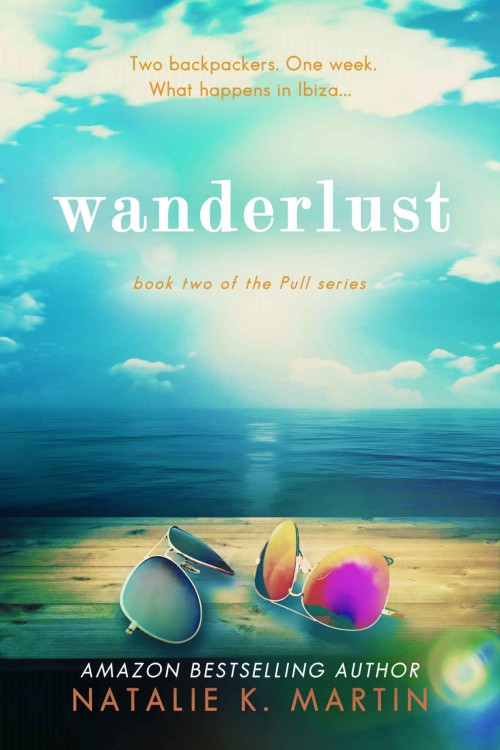 Wanderlust by Natalie K Martin