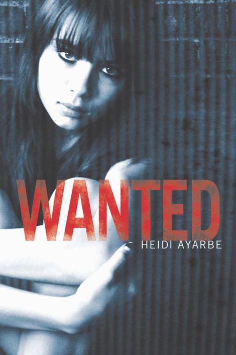 Wanted by Heidi Ayarbe