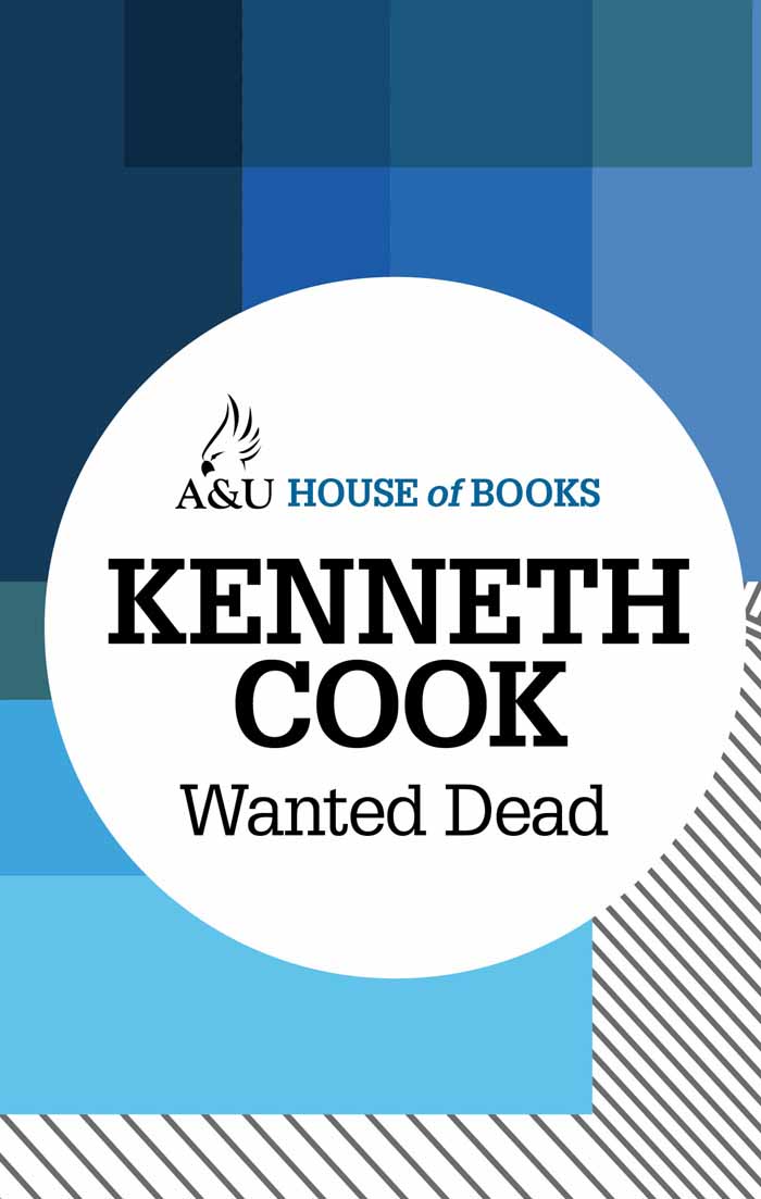 Wanted Dead (2012) by Kenneth Cook