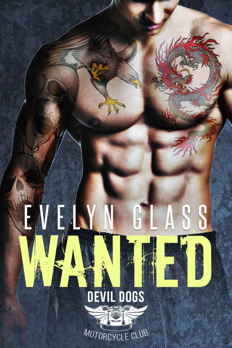 Wanted: Devil Dogs MC by Evelyn Glass