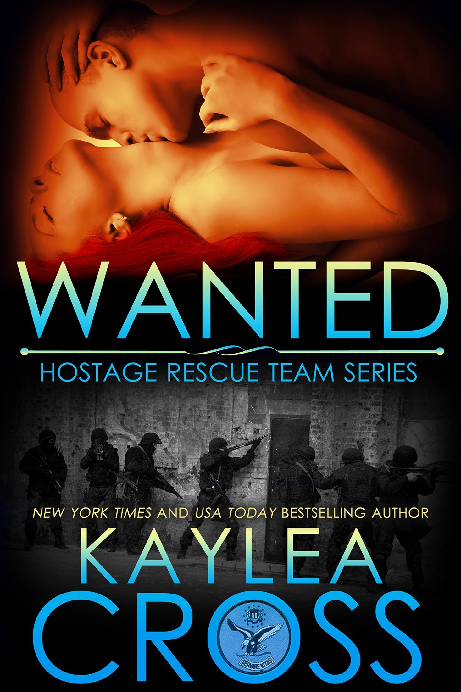 Wanted (Hostage Rescue Team Series Book 8) by Kaylea Cross
