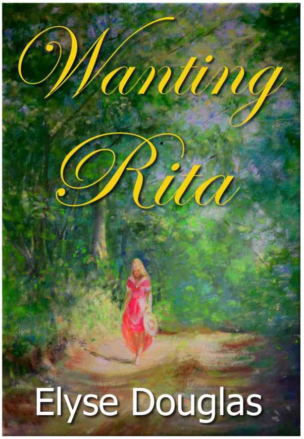 Wanting Rita by Douglas, Elyse