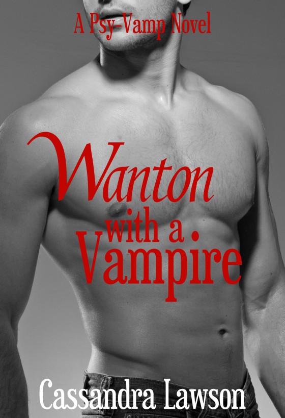 Wanton With a Vampire by Cassandra Lawson