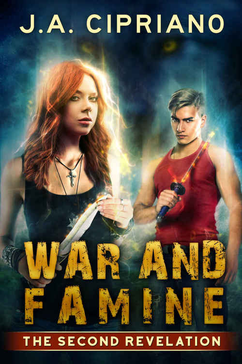 War and Famine: An Urban Fantasy Novel (Revelations Book 2) by J.A. Cipriano