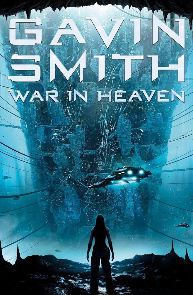 War in Heaven by Gavin Smith