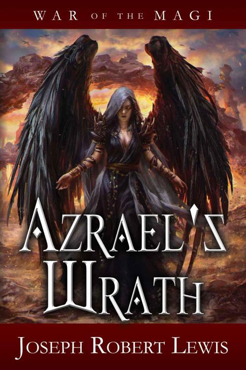 War of the Magi: Azrael's Wrath (Book 2) by Lewis, Joseph Robert