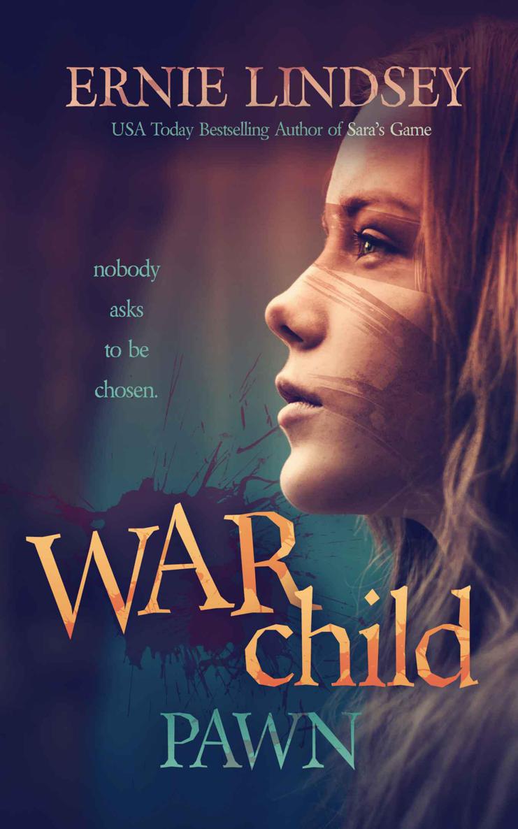 Warchild: Pawn (The Warchild Series) by Ernie Lindsey