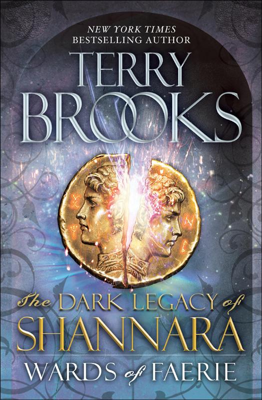 Wards of Faerie: The Dark Legacy of Shannara by Terry Brooks