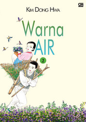 Warna Air (2003) by Kim Dong Hwa