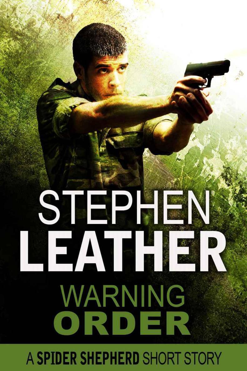 Warning Order (A Spider Shepherd short story) by Stephen Leather
