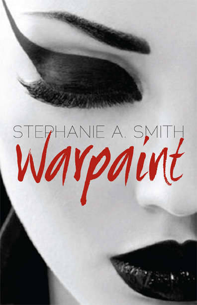 Warpaint (2012) by Stephanie A. Smith