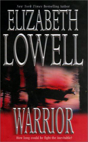 Warrior by Lowell, Elizabeth