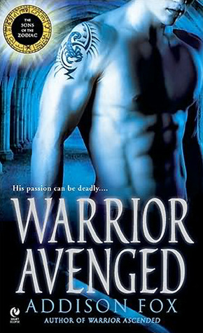 Warrior Avenged (2010) by Addison Fox