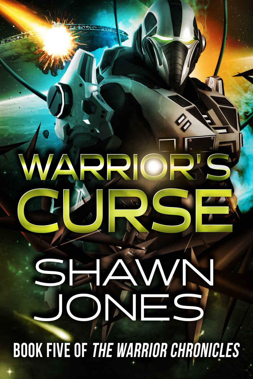 Warrior Chronicles 5: Warrior's Curse by Shawn Jones