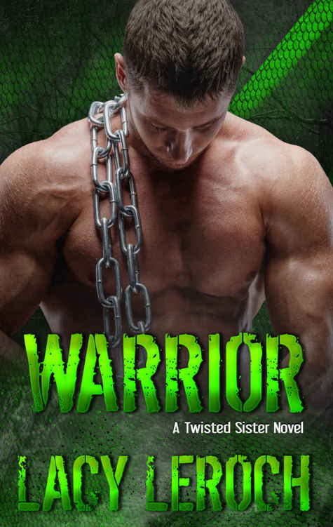 Warrior (Twisted Sister #2)