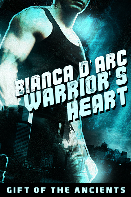 Warrior's Heart (Gifts Of The Ancients #1) by Bianca D'Arc