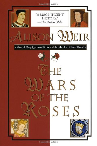 Wars of the Roses by Alison Weir