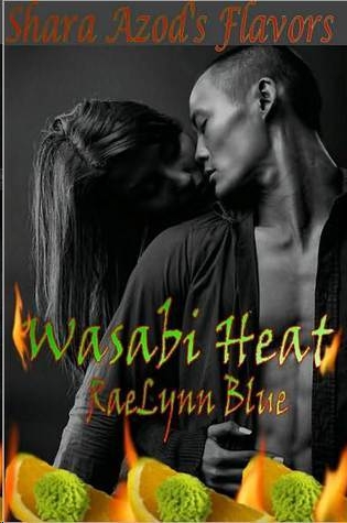 Wasabi Heat by RaeLynn Blue