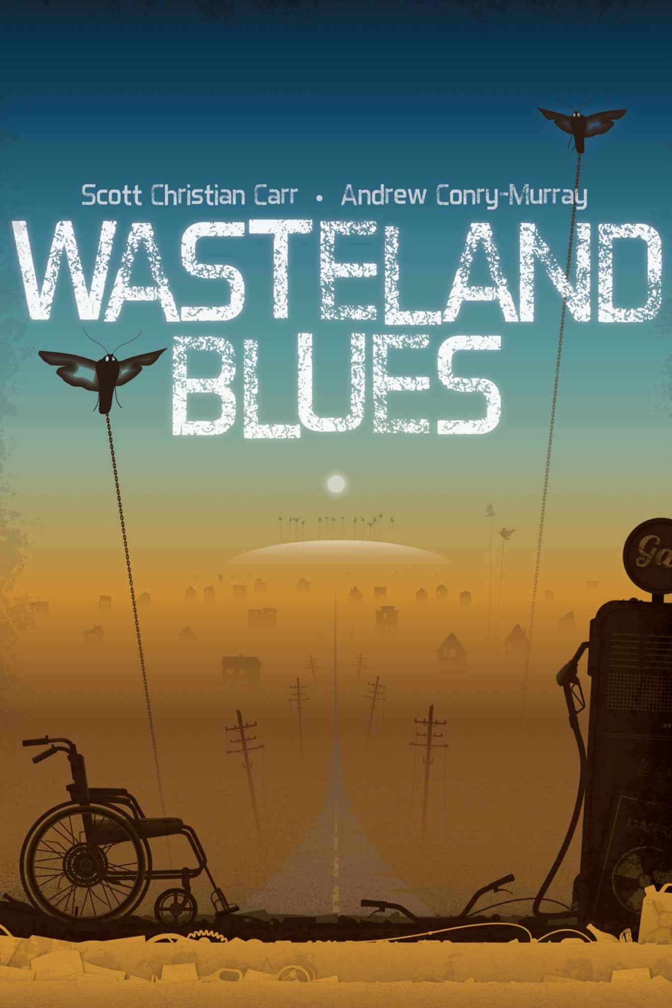 Wasteland Blues by Scott Christian Carr