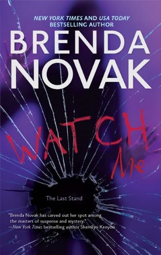 Watch Me by Brenda Novak