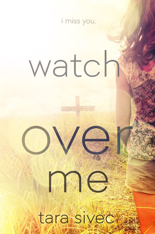 Watch Over Me by Tara Sivec
