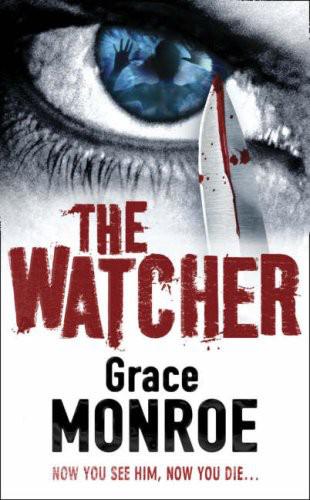 Watcher by Grace Monroe