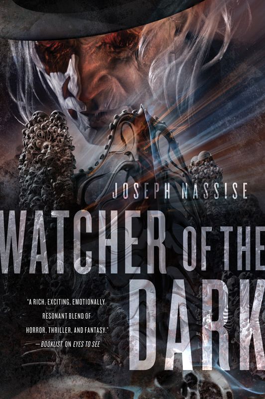 Watcher of the Dark: A Jeremiah Hunt Supernatual Thriller (The Jeremiah Hunt Chronicle) by Nassise, Joseph