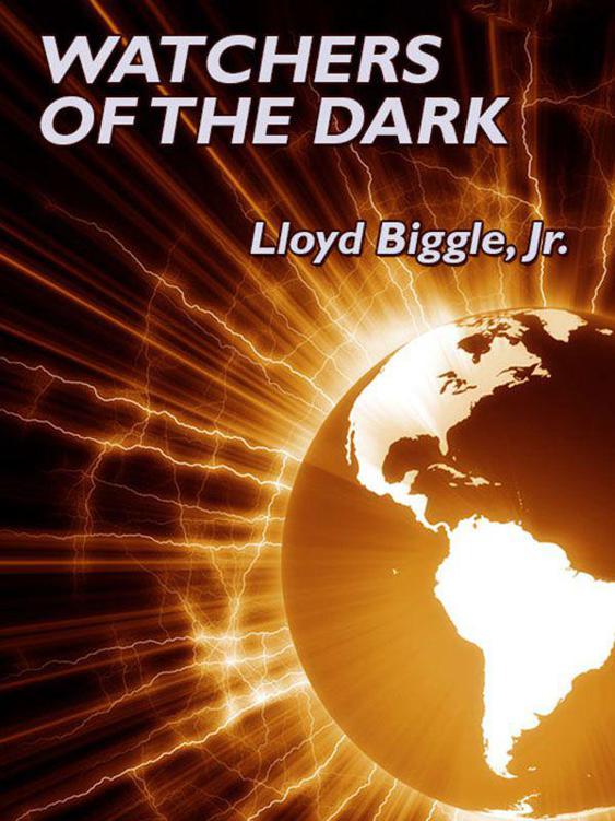 Watchers of the Dark by Biggle Jr., Lloyd