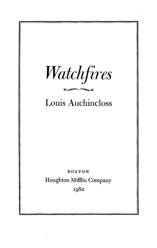 Watchfires by Louis Auchincloss