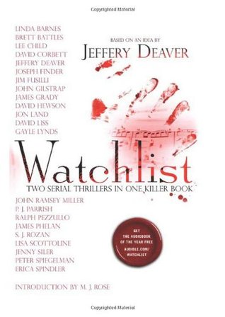 Watchlist: A Serial Thriller (2009) by Jeffery Deaver