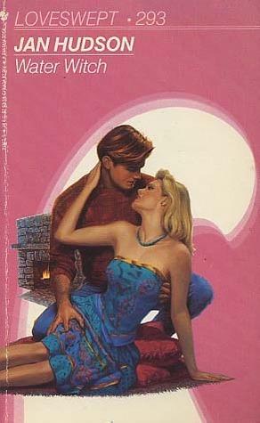 Water Witch (Loveswept, No 293) (1988) by Jan Hudson