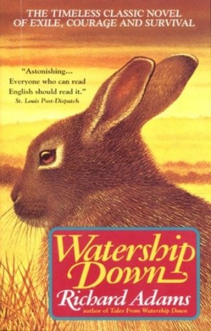 Watership Down (1975) by Richard Adams