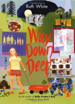 Way Down Deep (2007) by Ruth White