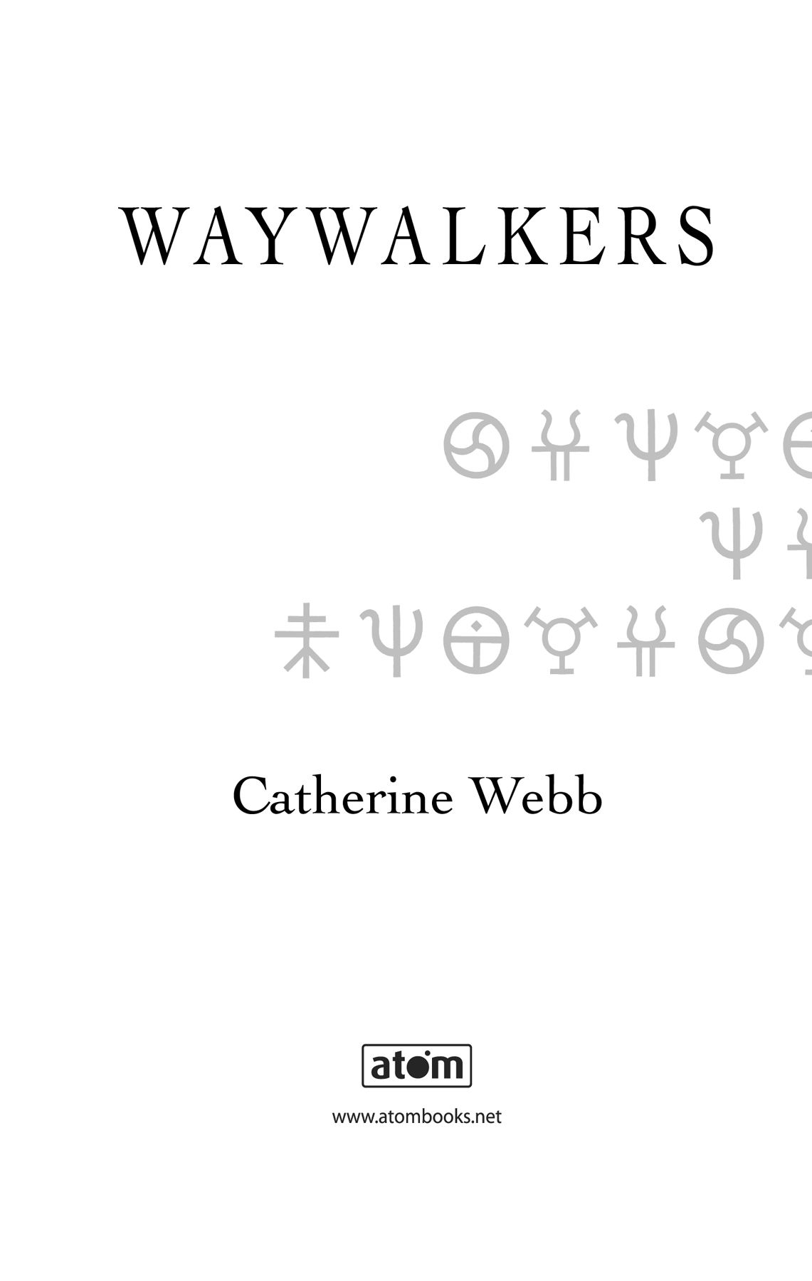 Waywalkers: Number 1 in Series by Catherine Webb