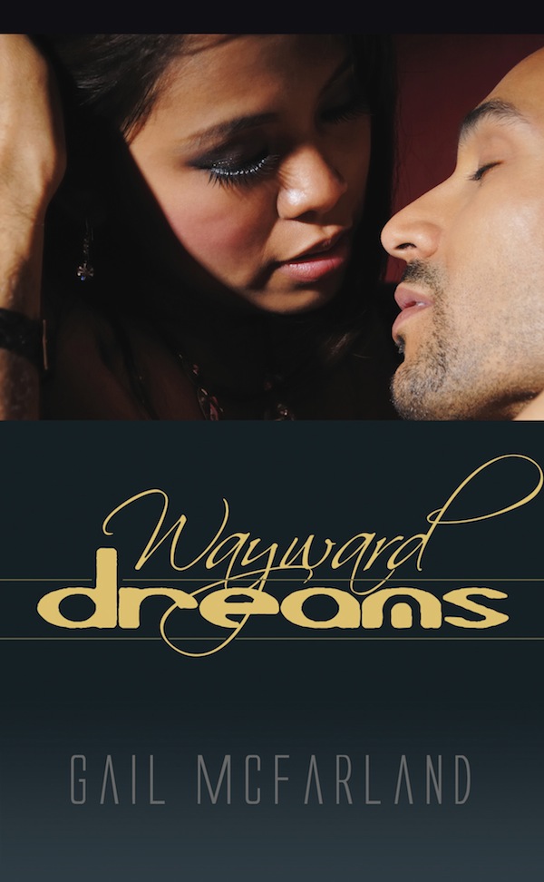 Wayward Dreams (2012) by Gail McFarland